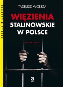Więzienia stalinowskie w Polsce - Księgarnia UK