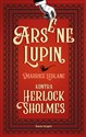 Arsene Lupin kontra Herlock Sholmes - Maurice Leblanc