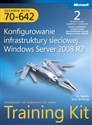 Egzamin MCTS 70-642 Konfigurowanie infrastruktury sieciowej Windows Server 2008 R2 Training Kit z płytą CD - J.C. Mackin, Tony Northrup