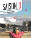 Saison 1 Ćwiczenia + CD Audio poziom A1-A2 - Marion Alcazar, Dorothee Escufier, Camille Gomy