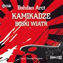 [Audiobook] Kamikadze boski wiatr - Bohdan Arct