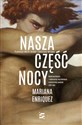 Nasza część nocy - Mariana Enriquez