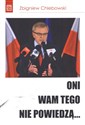 Oni wam tego nie powiedzą...