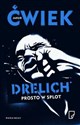 Drelich Prosto w splot  - Jakub Ćwiek