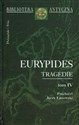 Tragedie tom IV  - Eurypides