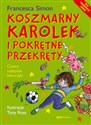 Koszmarny Karolek i pokrętne przekręty