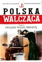Polska Walcząca Tom 3 Związek Walki Zbrojnej - Maciej Krawczyk