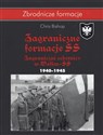 Zagraniczne formacje Zagraniczni ochotnicy w Waffen-SS w latach 1940–1945