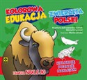 Kolorowa edukacja Zwierzęta Polski - naklejka - Krystyna Jędrzejewska-Szmek, Michał Kryciński