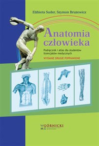 Anatomia człowieka Podręcznik i atlas dla studentów licencjatów - Księgarnia UK