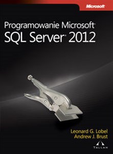 Programowanie Microsoft SQL Server 2012 - Księgarnia UK