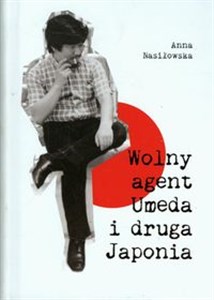 Wolny agent Umeda i druga Japonia