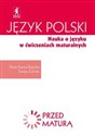 Język polski Nauka o języku w ćwiczeniach maturalnych Zdam maturę