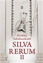 Silva Rerum II - Kristina Sabaliauskaitė