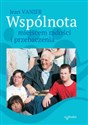 Wspólnota miejscem radości i przebaczenia