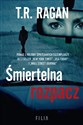 Śmiertelna rozpacz - T.R. Ragan