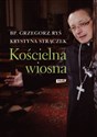 Kościelna wiosna - Grzegorz Ryś, Krystyna Strączek