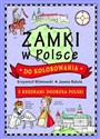 Zamki w Polsce do kolorowania - z kredkami dookoła Polski