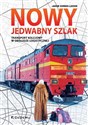 Nowy Jedwabny Szlak. Transport kolejowy w obsłudze logistycznej - Jakub Doński-Lesiuk