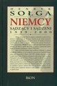 Niemcy sądzący i sądzeni 1939- 2000 - Henryk Sołga