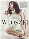 Włoszki Czego mogą nas nauczyć? - Gabriella Contestabile