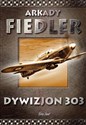 Dywizjon 303 wyd. 2022  - Arkady Fiedler