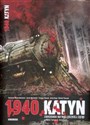 1940 Katyń. Zbrodnia na nieludzkiej ziemi  - Jacek Michalski, Krzysztof Gawronkiewicz, Tomasz