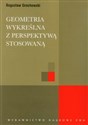 Geometria wykreślna z perspektywą stosowaną