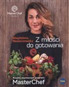 Z miłości do gotowania Masterchef Sezon 5 - Magdalena Nowaczewska