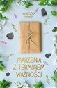 Marzenia z terminem ważności - Agnieszka Dydycz