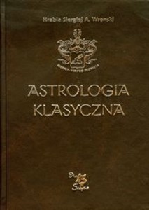 Astrologia klasyczna Tom 12 Tranzyty Część 3 Tranzyty Marsa, Jowisza i Saturna