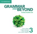 Grammar and Beyond 3 Class Audio CD - Laurie Blass, Susan Iannuzzi, Alice Savage, Randi Reppen