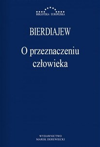 O przeznaczeniu człowieka