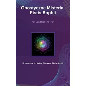 Gnostyczne Misteria Pistis Sophii / Rozekruis Pers - Księgarnia Niemcy (DE)