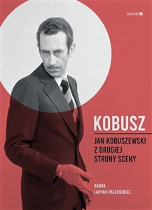 Kobusz Jan Kobuszewski z drugiej strony sceny - Księgarnia UK