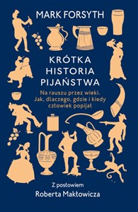 Krótka historia pijaństwa Na rauszu przez wieki. Jak, dlaczego, gdzie i kiedy człowiek popijał - Księgarnia Niemcy (DE)