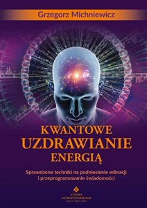 Kwantowe uzdrawianie energią - Księgarnia Niemcy (DE)