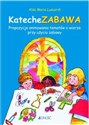 KatecheZABAWA Propozycja animowania tematów o wierze przy użyciu zabawy - Alda Maria Lusuardi