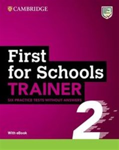 First for Schools Trainer 2 Six Practice Tests without Answers with Audio Download with eBook  - Księgarnia Niemcy (DE)
