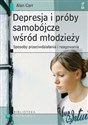 Depresja i próby samobójcze młodzieży Sposoby przeciwdziałania i reagowania