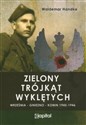 Zielony trójkąt Wyklętych Września - Gniezno - Konin 1945-1946