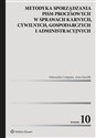 Metodyka sporządzania pism procesowych w sprawach karnych, cywilnych, gospodarczych i administracyjn - Aleksandra Cempura, Anna Kasolik