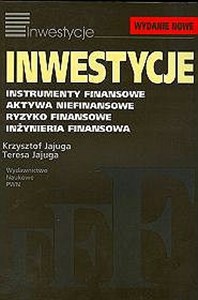 Inwestycje Instrumenty finansowe, aktywa niefinansowe, ryzyko finansowe, inżynieria finansowa - Księgarnia Niemcy (DE)