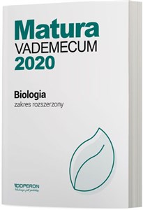 Matura 2020 Biologia Vademecum Zakres rozszerzony Szkoła ponadgimnazjalna - Księgarnia UK