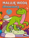 Maluję wodą Dinozaury - Piotr Kozera