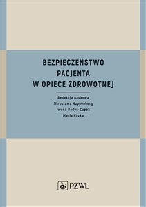 Bezpieczeństwo pacjenta w opiece zdrowotnej