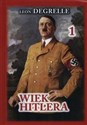 Wiek Hitlera Tom 1 - Leon Degrelle