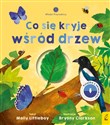 Młodzi przyrodnicy Co się kryje wśród drzew