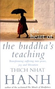 The Heart of Buddha's Teaching