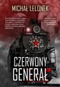 Czerwony Generał  - Michał Lelonek